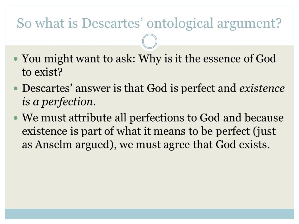 Descartes and the idea that god exists